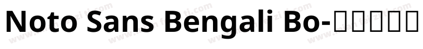 Noto Sans Bengali Bo字体转换